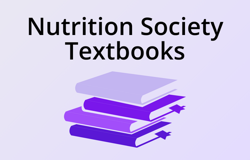 Click to explore the Nutrition Society textbooks