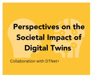 Perspectives on the Societal Impact of Digital Twins