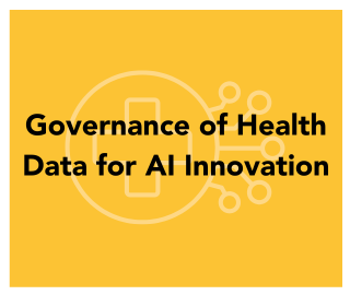 Governance of Health Data for AI Innovation