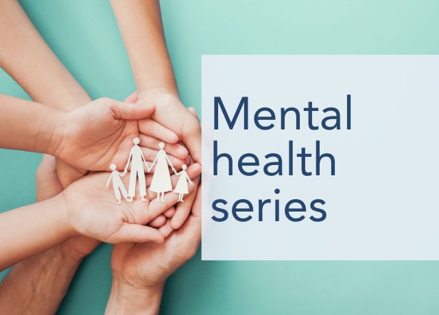 Mental health series