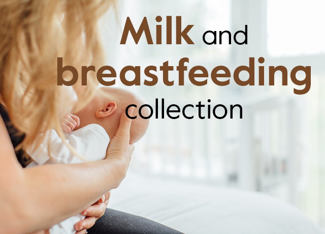Milk and Breastfeeding