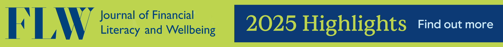Journal of Financial Literacy and Wellbeing 2025 Highlights. Find out more