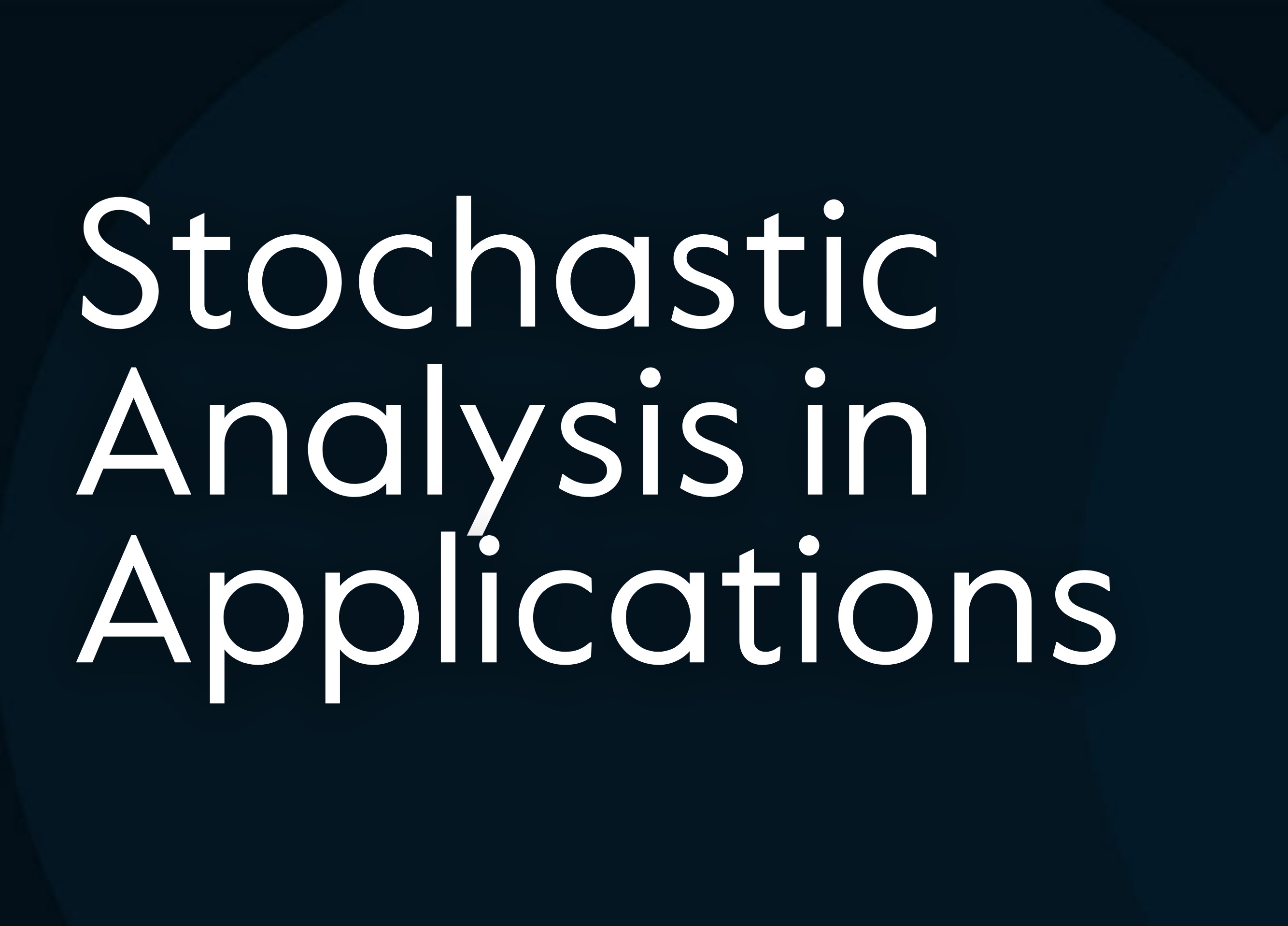 Special issue: Stochastic Analysis in Applications